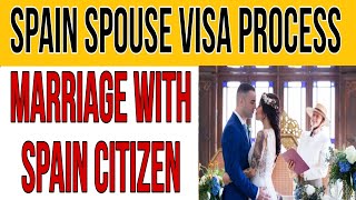 spain spouse visa #spain paper by marriage #spain immigration 2024 #spain spouse visa time