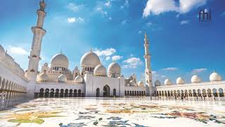 Grand Mosque of Abu Dhabi - FHL project