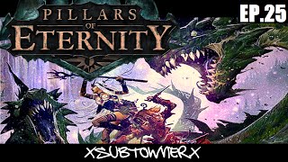 Pillars of Eternity Playthrough [P25] - Heritage Hill