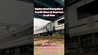 Hyderabad Bangalore Vande Bharat Express Trail Run | Kacheguda Yeshwantpur Vande Bharat Express