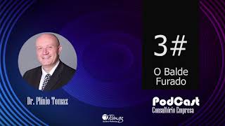 03# O Balde Furado | Podcast Consultório-Empresa