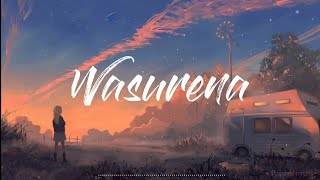 勿忘 Wasurena - Awesome City Club (Cover by. Harutya) | Lyrics