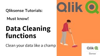 QlikSense: Data cleaning functions in QLIKSENSE.