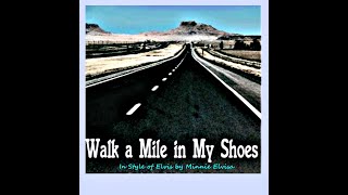 Walk A Mile in My Shoes, In Style of Elvis, by Minnie Elvisa.