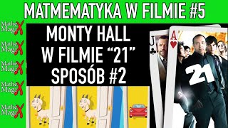 Zmienić Bramkę Czy Nie? Monty Hall w Filmie "21" z Kevin Spacey cz. 2 | MatheMagiX#62