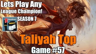 LPALC! [#57] Season 7 - Taliyah Top