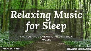 🔴Relaxing Music for Sleep - 10 Minute Meditation Music - Sleep Music🔴