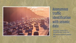 Anonymous traffic identification with sesimic data