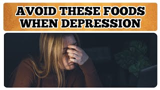 Foods to Avoid If You Have Anxiety or Depression