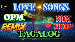 Best Tagalog //Disco // OPM // Love Songs // Remix // Non Stop