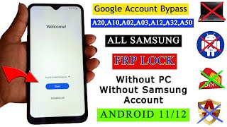 All Samsung A02/A03/A20/A32/A10/A50/A30 Frp Bypass Android 11/12 Google Account Bypass Without Pc