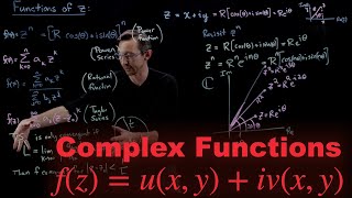 Complex Analysis L03: Functions of a complex variable, f(z)