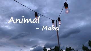 Mabel – Animal Lyrics