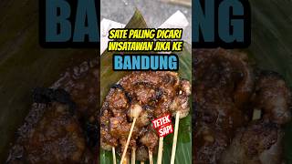 SATE KAKI LIMA ICON KULINER KOTA BANDUNG