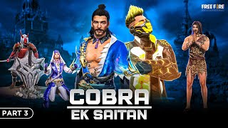 Cobra - Ek Shaitan💥 Part 3 [कोबरा एक शैतान] Free Fire Short Story in Hindi || Free Fire Story