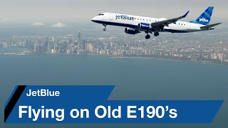 Flying on Old JetBlue E190's