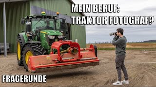 Beruf Traktor-Fotograf?  📸 | Fragen & Antworten | AgrarNils