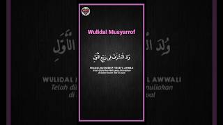 Wulidal Musyarrof • Sholawat penyejuk hati #sholawat #sholawatmerdu #sholawatnabi #storywa