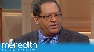 Michael Eric Dyson On Why Hillary Will Be Better For The Black Community | The Meredith Vieira Show