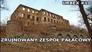 Zrujnowany zespół pałacowy - URBEX #10 (Eksploratorzy Dolnego Śląska)