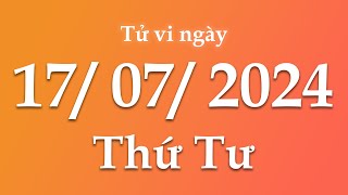 Tử Vi Ngày 17/07/2024 Của 12 Con Giáp | Triệu phú tử vi