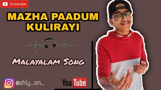 Mazha Paadum Kulirayi | Malayalam Song | Shiyon Rajesh | #shorts