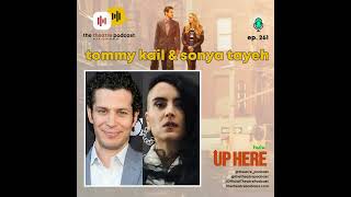 Ep261 - Tommy Kail and Sonya Tayeh: Cut From the Same Cloth