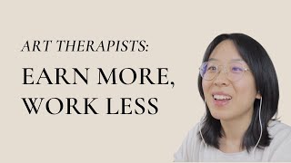 The 1st Step to Earning Full Time While Working Part Time as an Art Therapist