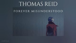 Thomas Reid - forever misunderstood