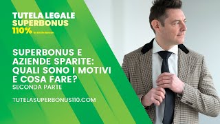 Superbonus e Aziende Sparite: Quali sono i Motivi e Cosa Bisogna Fare parte 2