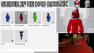 Slider if he had Roblox💀💀💀