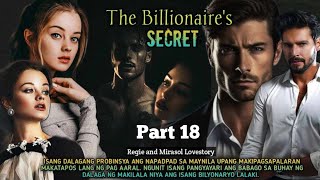 PART 18 / THE BILLIONAIRES SECRET /#inluvstories