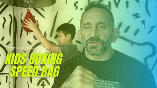 KIDS BOXING: HOW TO HIT THE SPEED BAG - TODD MEDINA