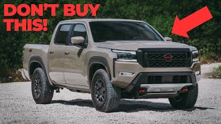 10 Reasons Why You SHOULD NOT Buy Nissan Frontier!