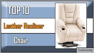 ✅ 10 Best Leather Recliner Chair New Model 2023