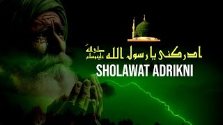 Sholawat adrikni || 100x non stop - insya Allah semua hajat terkabul