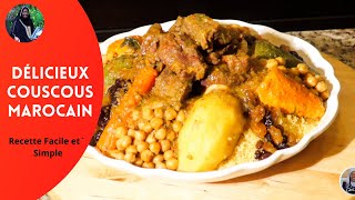 DÉLICIEUX COUSCOUS MAROCAIN || Delicious Moroccan-Style Couscous