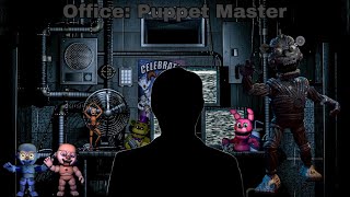 Fnaf Series 7 HW Returns: Office:  Puppet Master