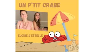 Un p’tit crabe - Éveil musical & comptine signée -