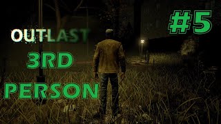 Outlast - 3rd Person Camera Mod | Courtyard Walkthrough