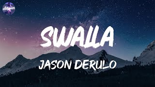 Jason Derulo - Swalla (Lyrics)