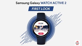 Samsung Galaxy Watch Active 2 First Look + Impressions | HotDeals 360