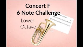 Tuba: First 6 notes in F Major (lower octave)