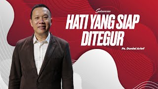 Ibadah Online 25 Agustus 2024 | Hati yang Siap Ditegur | Ps. Daniel Arief