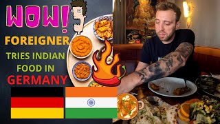 First time foreigner tries Indian Food in Germany ! He loves it .....