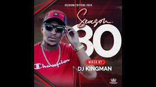 SEASON 80 2024 - Mixed by DJ Kingman