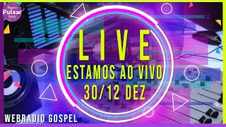 Rádio Gospel Online -  AO VIVO - 30/12/2020