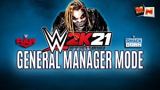 WWE 2K21 General Manager Mode for PS4 and X box One. ''// Fan Made