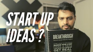 How to come up with startup ideas?