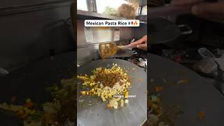 Mexican Pasta Rice 🇲🇽 #youtubeshorts #ytshorts #yt #amritsar #trending #viral